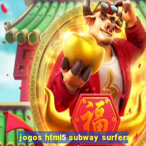 jogos html5 subway surfers